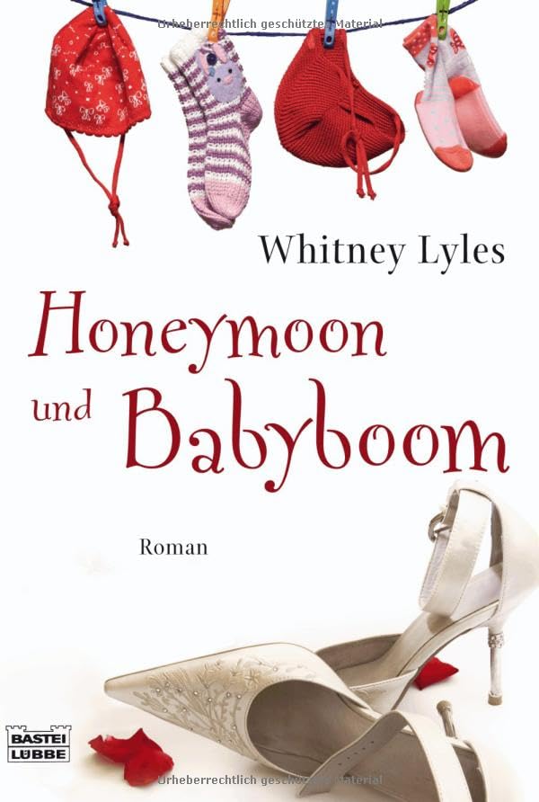 Honeymoon und Babyboom: Roman: Roman. Deutsche Erstausgabe (Allgemeine Reihe. Bastei Lübbe Taschenbücher) Contemporary literature Books