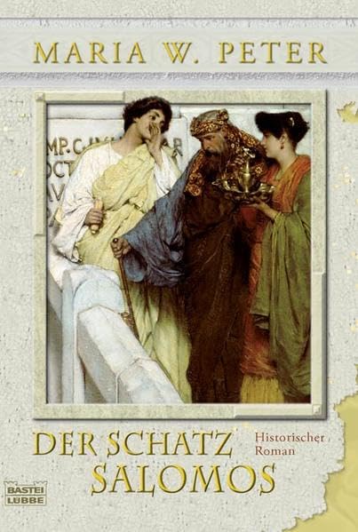 Der Schatz Salomos: Historischer Roman Historical Fiction