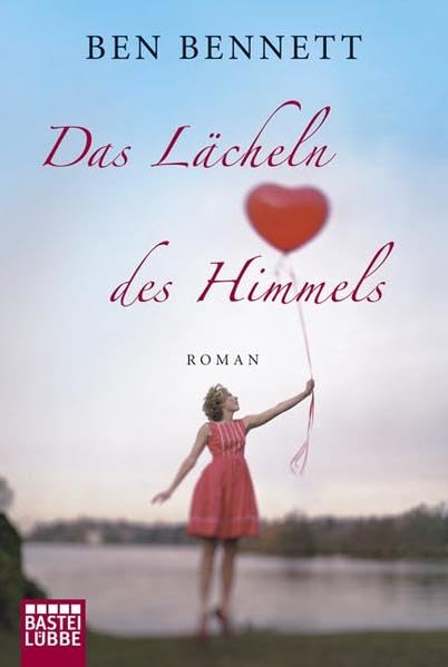 Das Lächeln des Himmels: Roman (Allgemeine Reihe. Bastei Lübbe Taschenbücher) Contemporary literature
