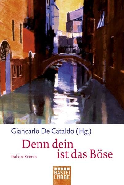 Denn dein ist das Böse: Italien-Krimis Action & Adventure