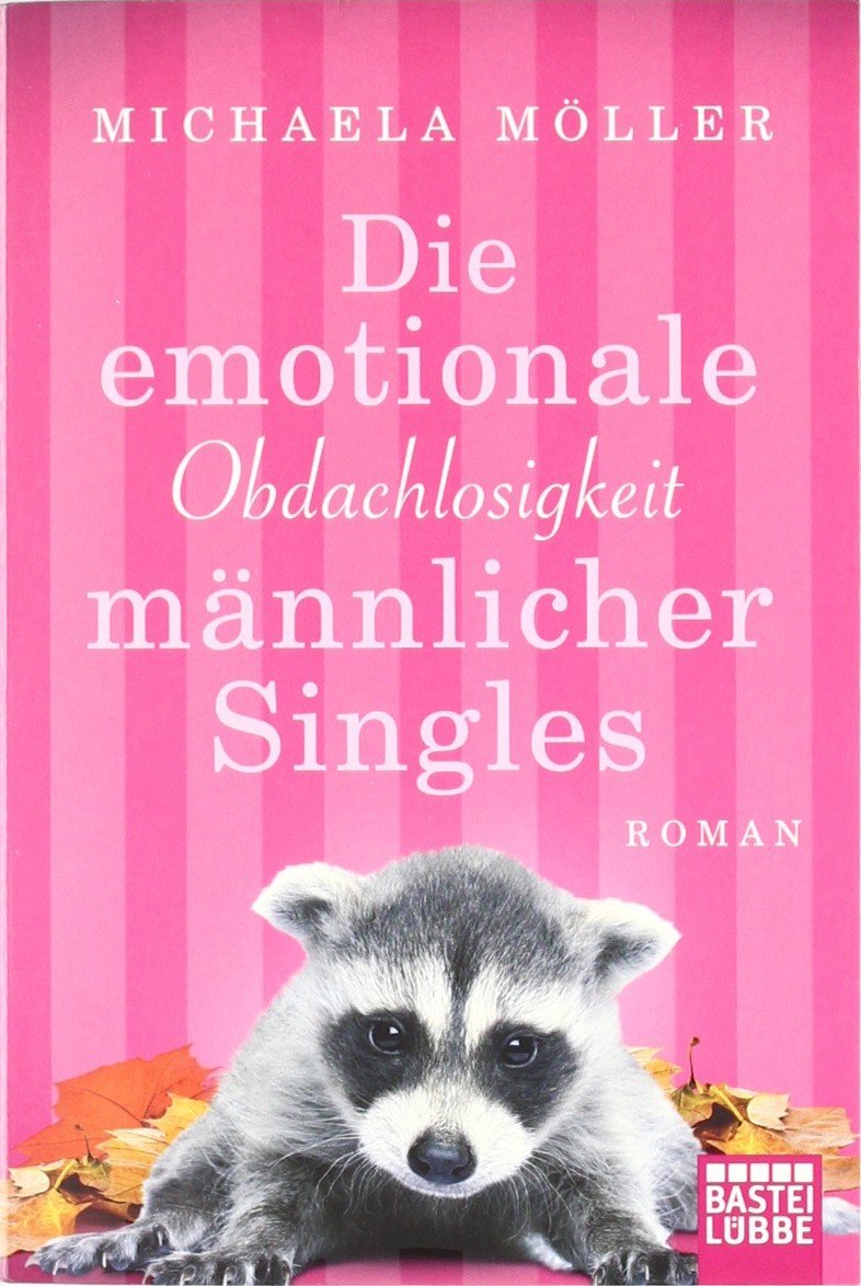Die emotionale Obdachlosigkeit männlicher Singles Contemporary literature