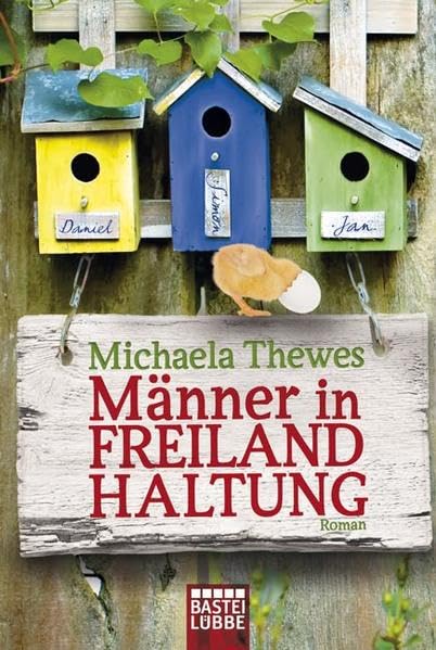 Männer in Freilandhaltung: Roman: Roman. Deutsche Erstveröffentlichung (Allgemeine Reihe. Bastei Lübbe Taschenbücher) Contemporary literature