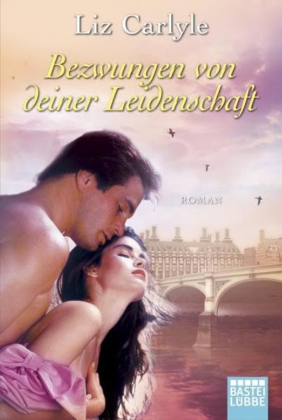 Bezwungen von deiner Leidenschaft: Roman (Historische Liebesromane. Bastei Lübbe Taschenbücher) Historical Fiction