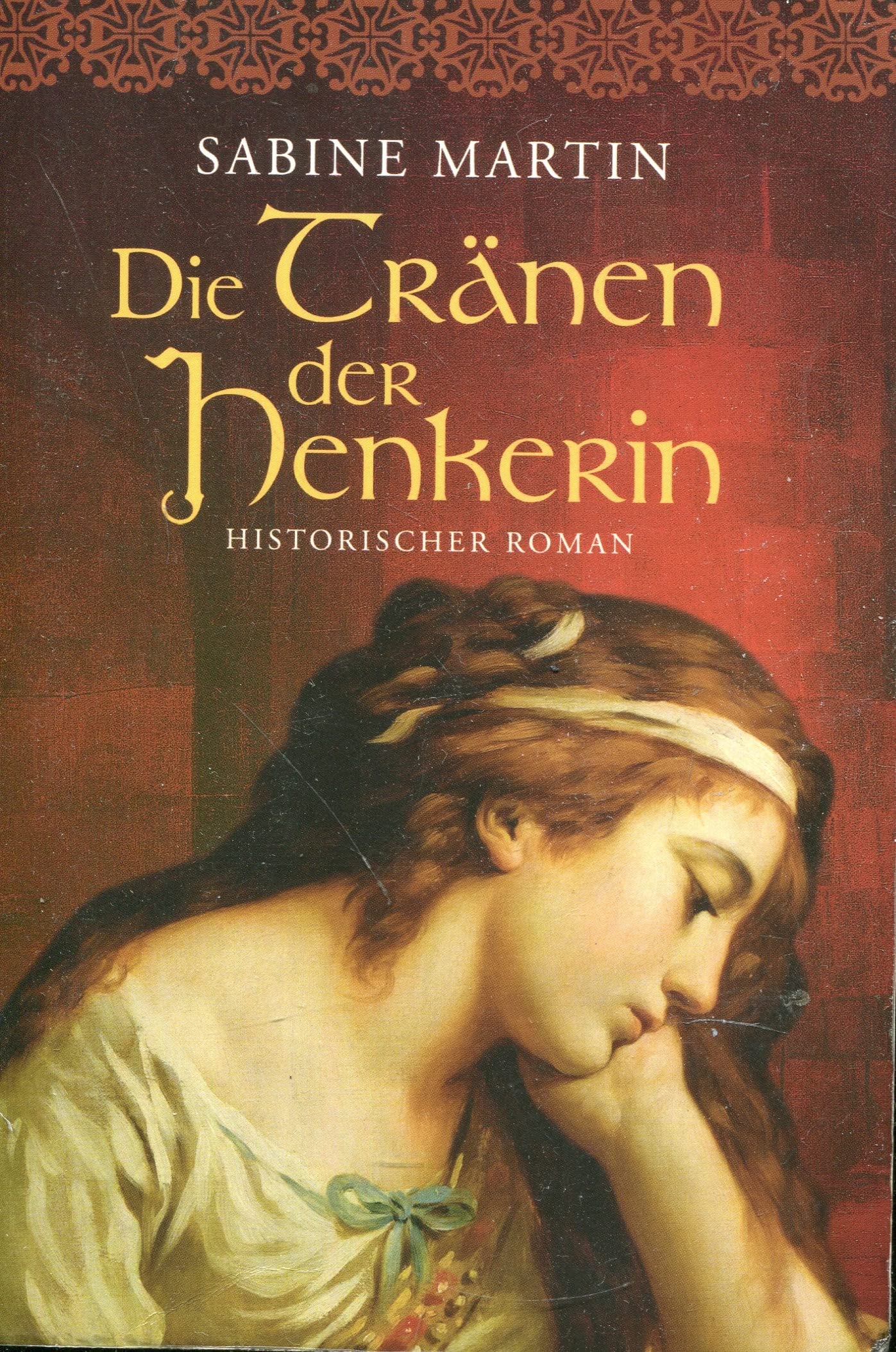 Die Tränen der Henkerin Historical Fiction