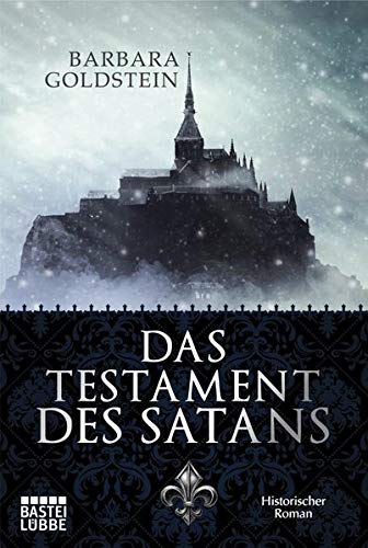 Das Testament des Satans: Historischer Roman (Historische Liebesromane. Bastei Lübbe Taschenbücher) Action & Adventure