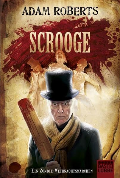 Scrooge - Ein Zombie-Weihnachtsmärchen (Allgemeine Reihe. Bastei Lübbe Taschenbücher) Horror & Mystery