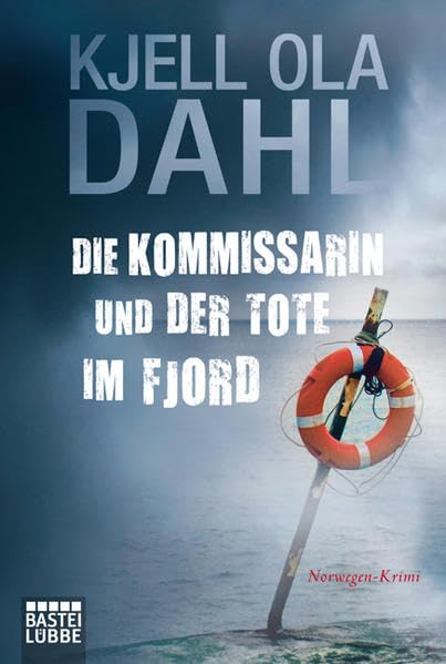 Die Kommissarin und der Tote im Fjord: Norwegen Krimi (Allgemeine Reihe. Bastei Lübbe Taschenbücher) Contemporary literature Books