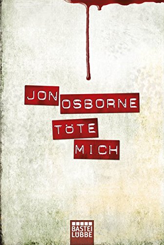 Töte mich: Thriller (Allgemeine Reihe. Bastei Lübbe Taschenbücher) Action & Adventure