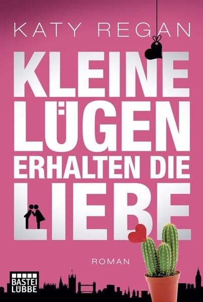 Kleine Lügen erhalten die Liebe: Roman: Roman. Deutsche Erstausgabe (Allgemeine Reihe. Bastei Lübbe Taschenbücher) Contemporary literature Books