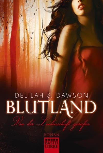 Blutland - Von der Leidenschaft gerufen: Roman (Historische Liebesromane. Bastei Lübbe Taschenbücher) Historical Fiction