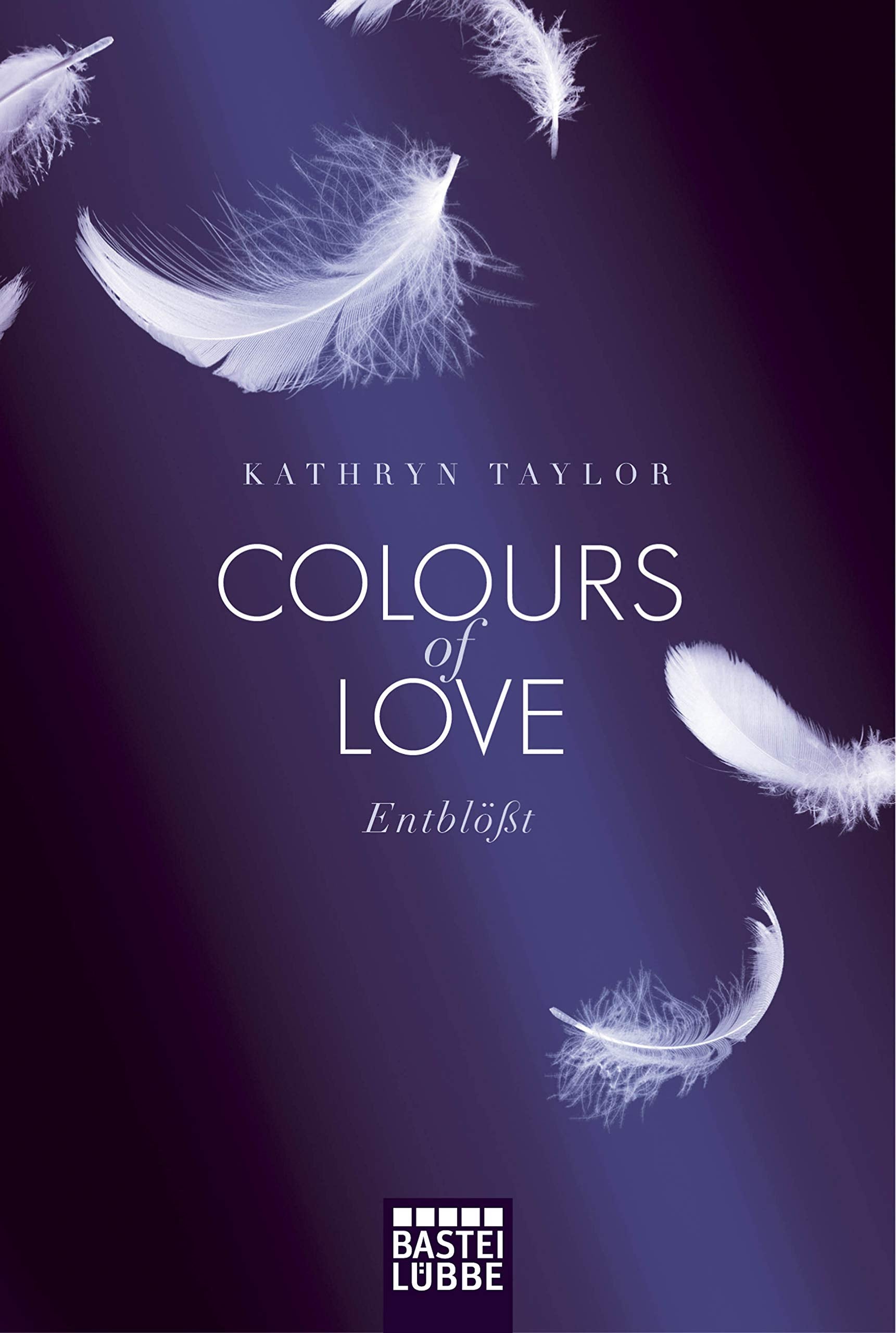 Colours of Love 02 - Entblößt Contemporary literature