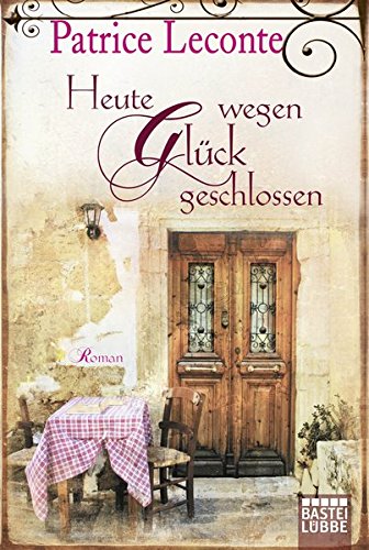 Heute wegen Glück geschlossen Contemporary literature