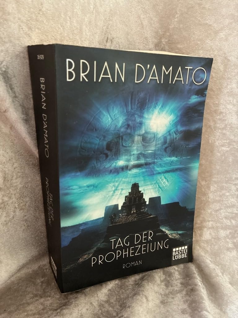 Tag der Prophezeiung: Thriller (Allgemeine Reihe. Bastei Lübbe Taschenbücher) Action & Adventure