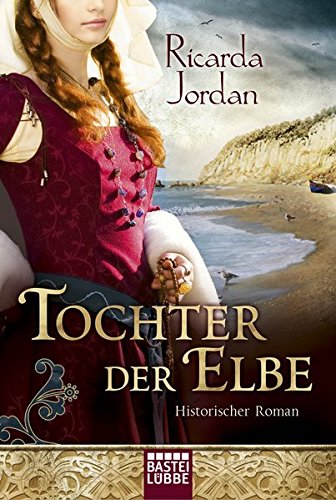 Tochter der Elbe Historical Fiction
