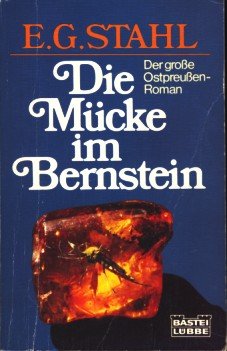 Die Mücke im Bernstein (Allgemeine Reihe. Bastei Lübbe Taschenbücher) Contemporary literature