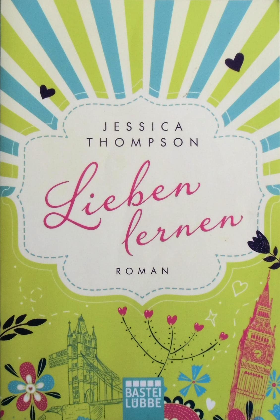 Lieben lernen: Roman Contemporary literature