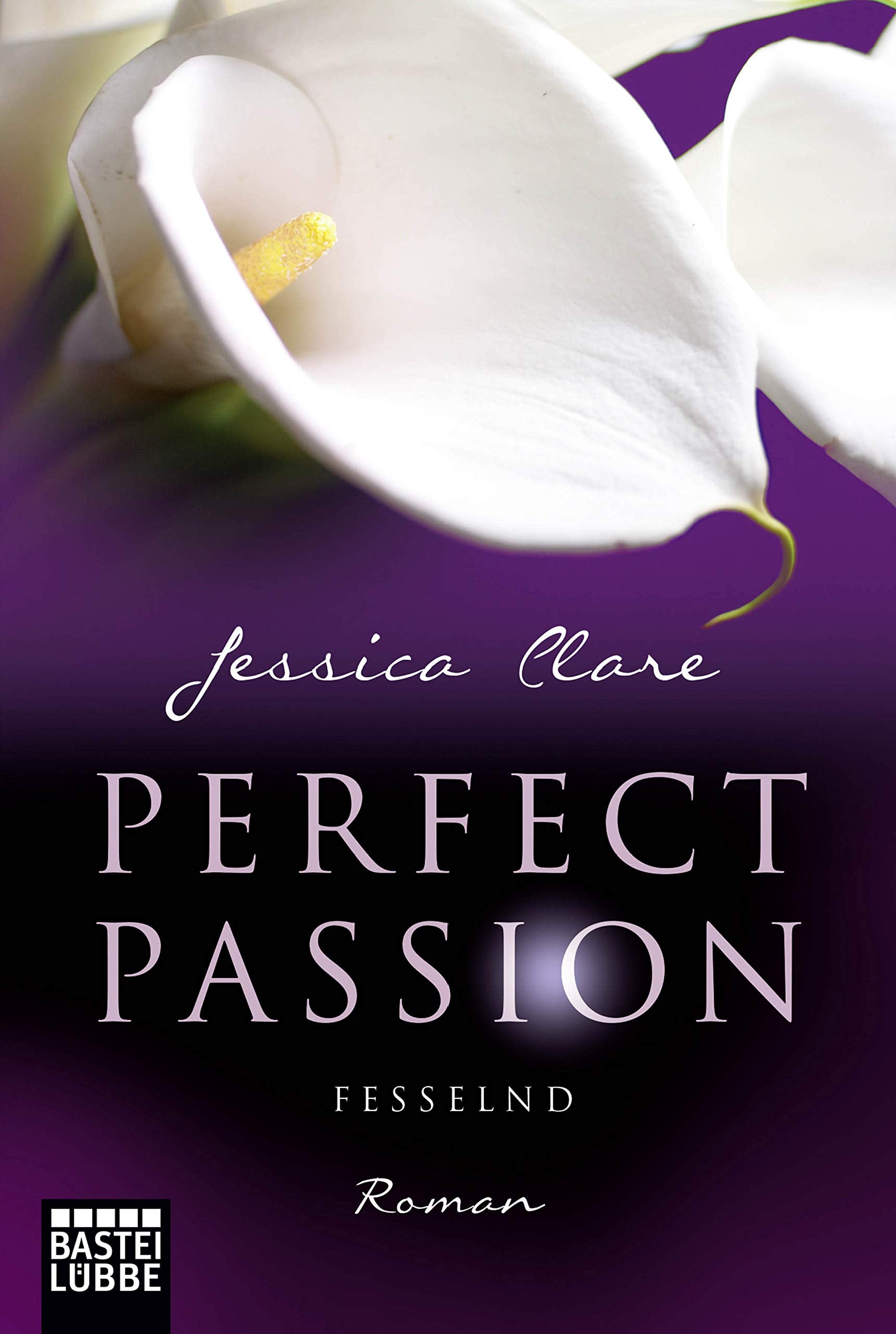 Perfect Passion 05 - Fesselnd Contemporary literature