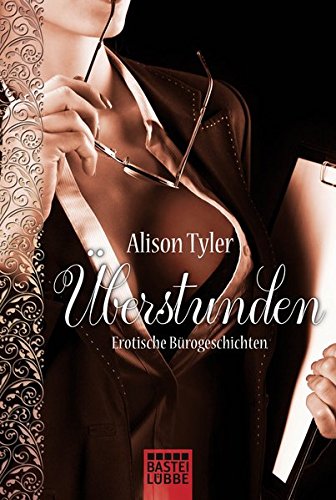 Überstunden: Erotische Bürogeschichten Contemporary literature