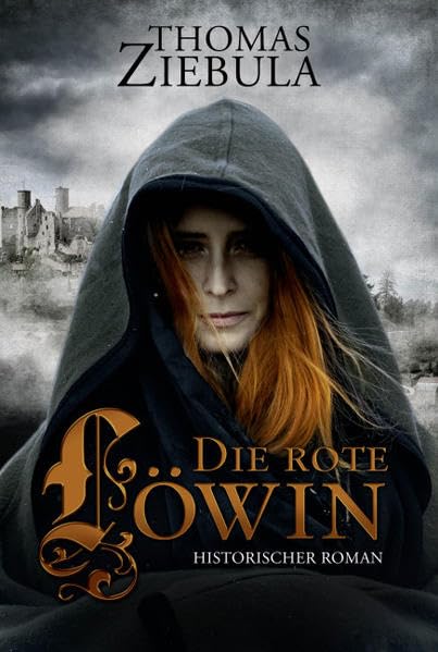 Die rote Löwin Historical Fiction