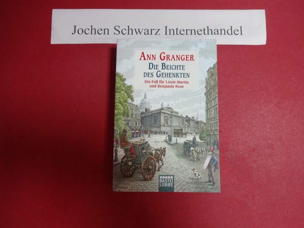 Die Beichte des Gehenkten - Viktorianische Krimis 05 Historical Fiction
