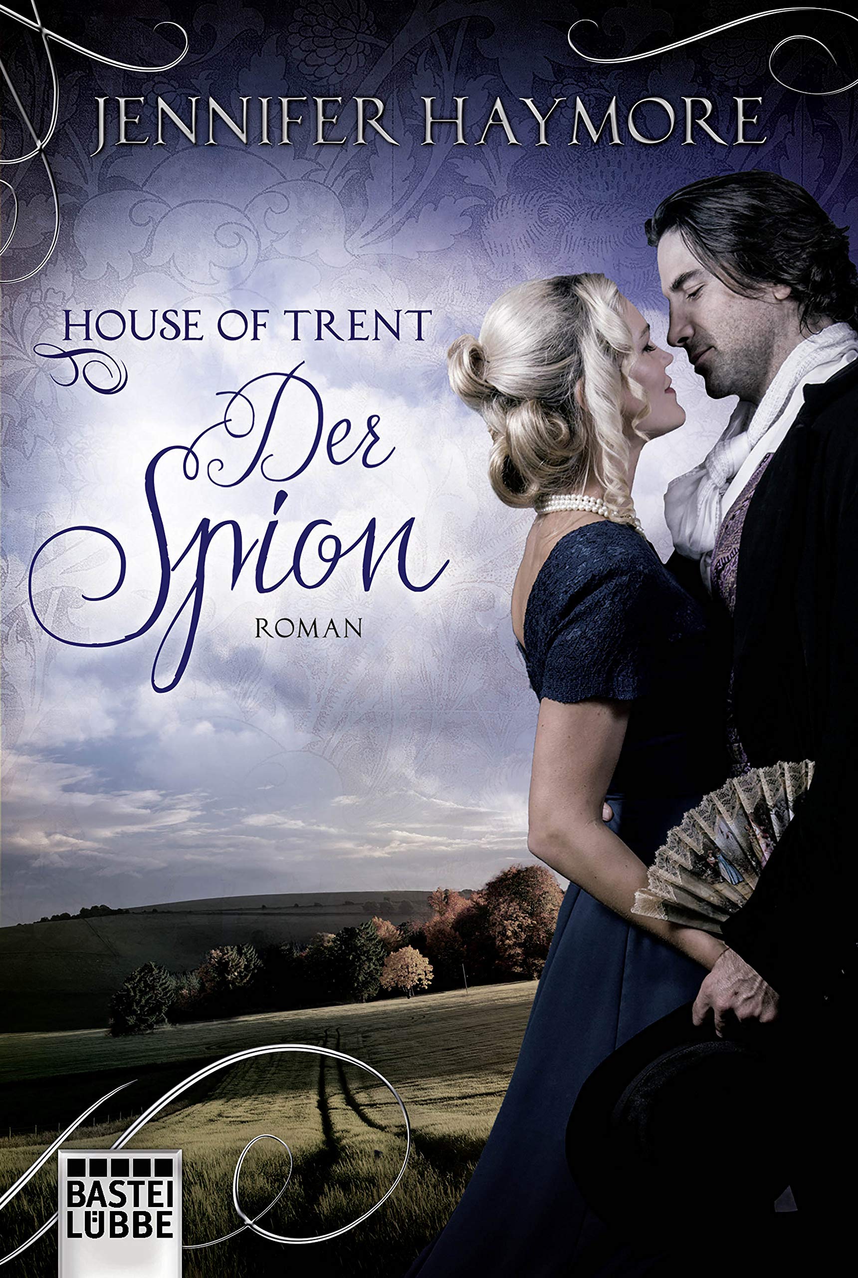 House of Trent - Der Spion: Roman (Trent-Trilogie, Band 3) Historical Fiction