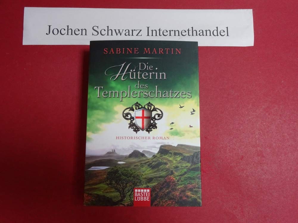 Die Hüterin des Templerschatzes Historical Fiction