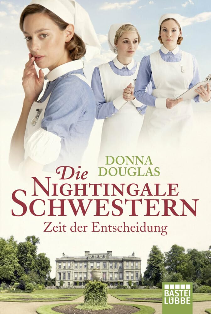 Die Nightingale Schwestern 06 Historical Fiction