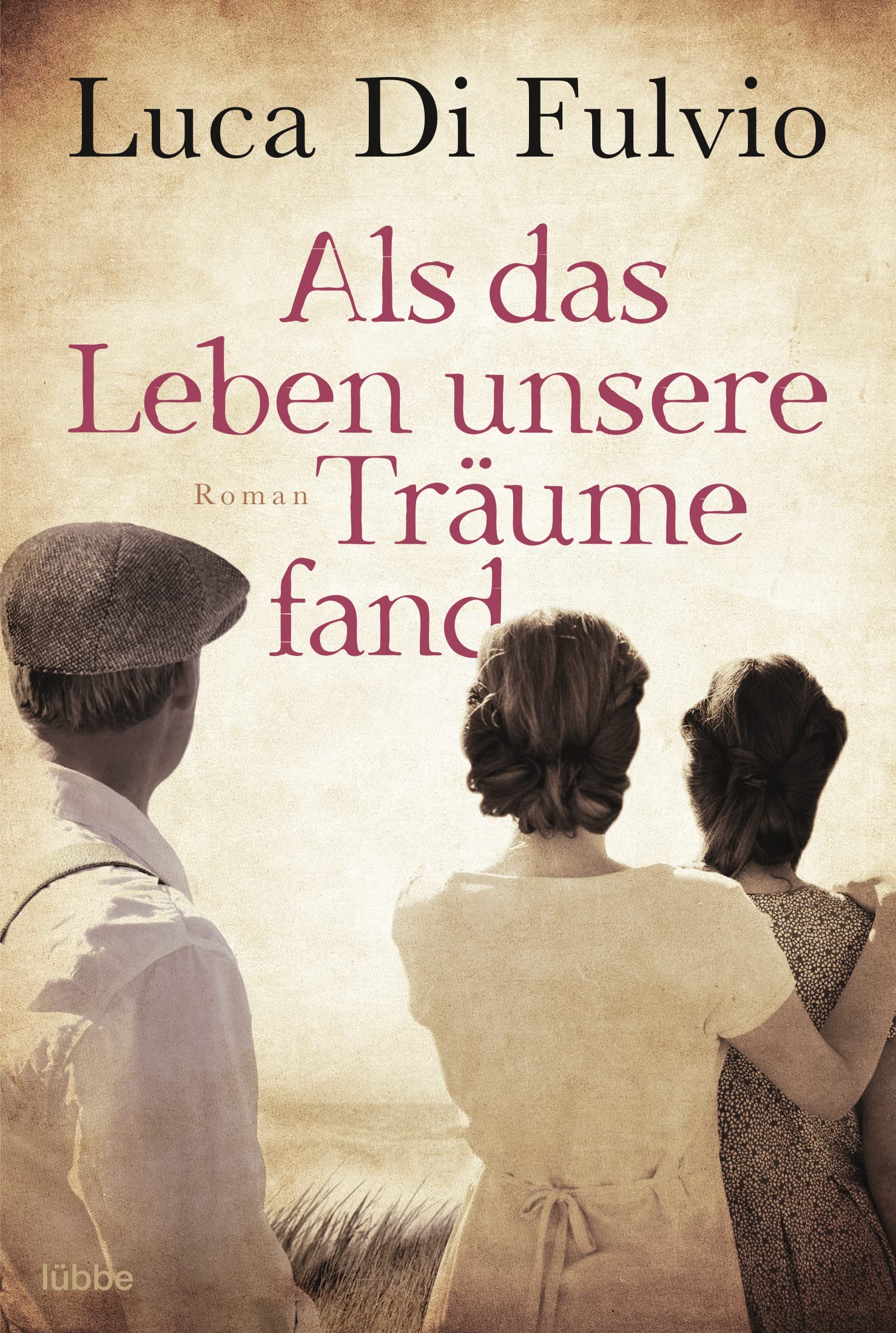 Als das Leben unsere Träume fand Contemporary literature