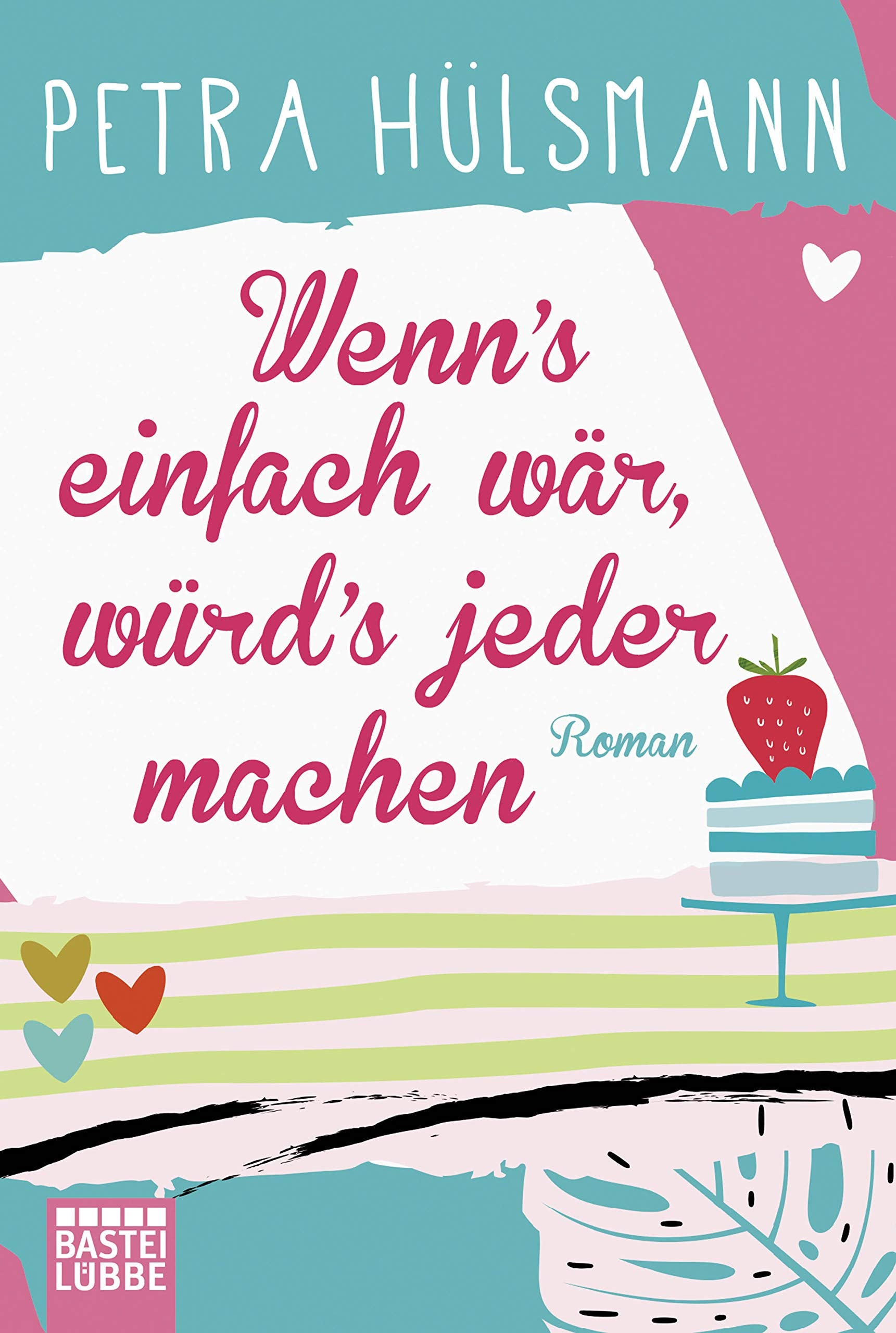Wenn's einfach wär, würd's jeder machen Contemporary literature