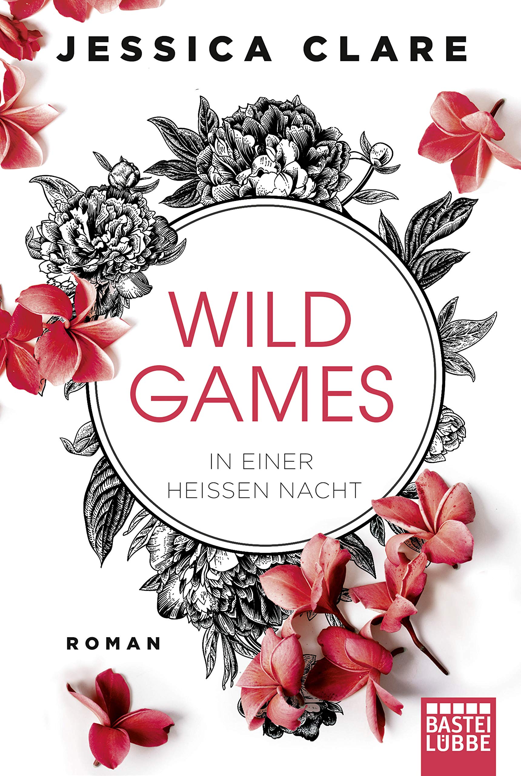 Wild Games - In einer heißen Nacht Contemporary literature