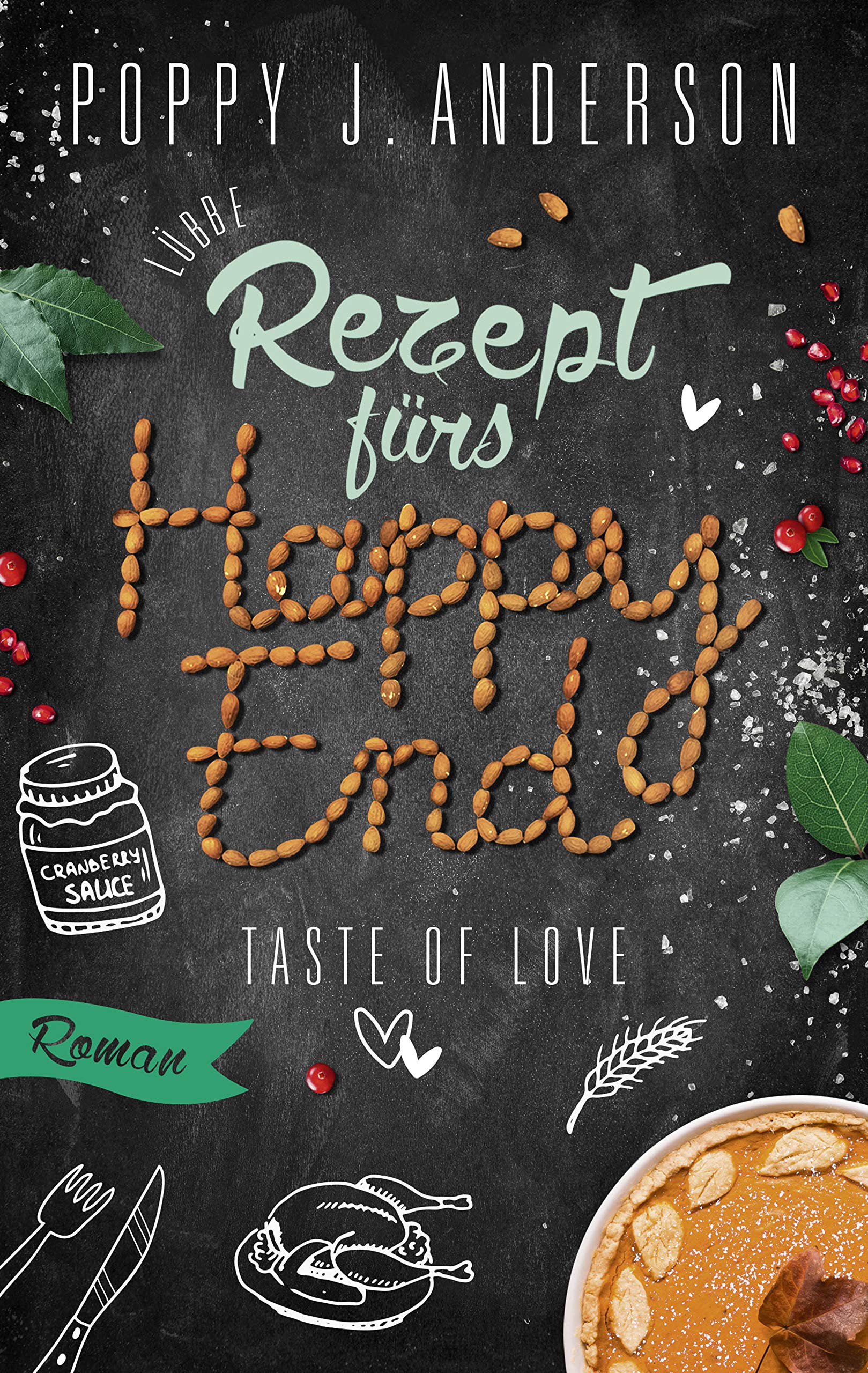Taste of Love - Rezept fürs Happy End Contemporary literature