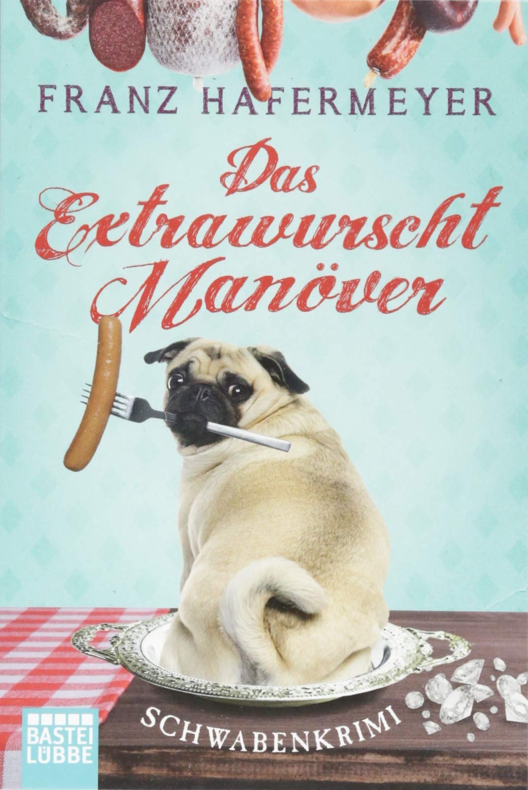 Das Extrawurscht-Manöver Contemporary literature Books