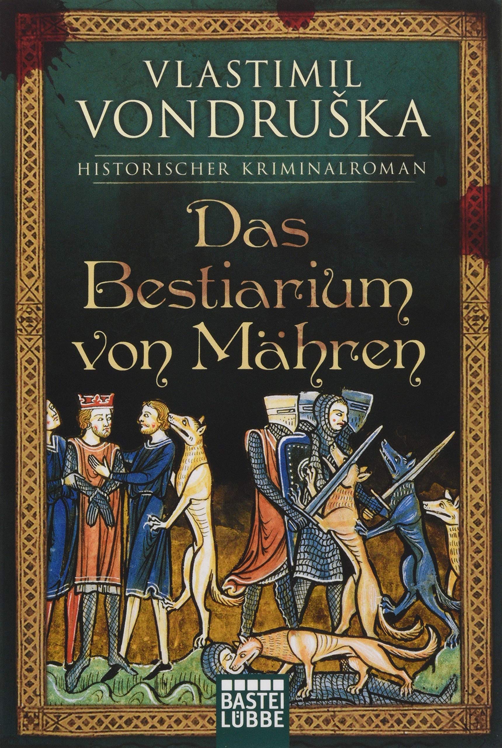 Das Bestiarium von Mähren Historical Fiction