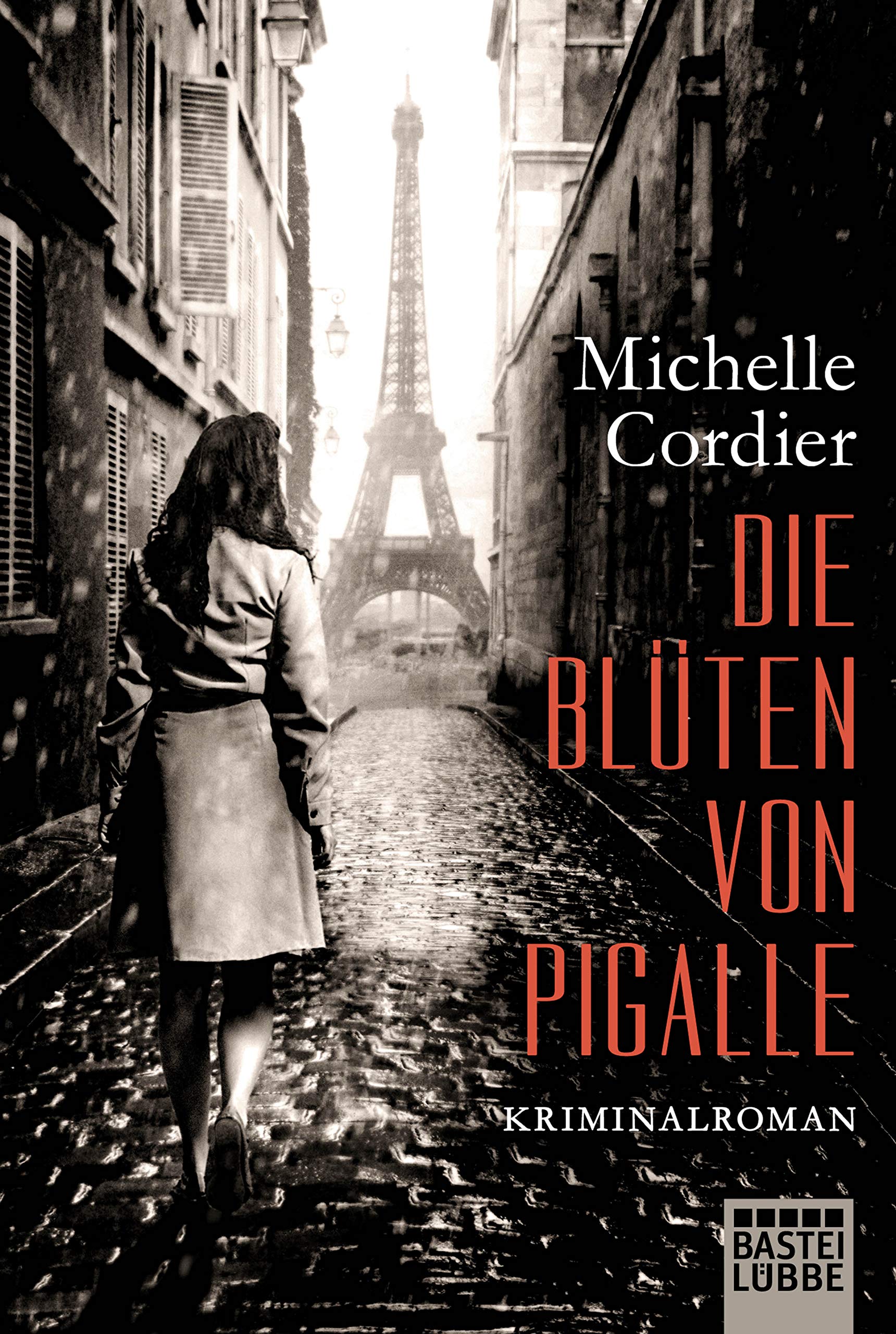 Die Blüten von Pigalle Historical Fiction