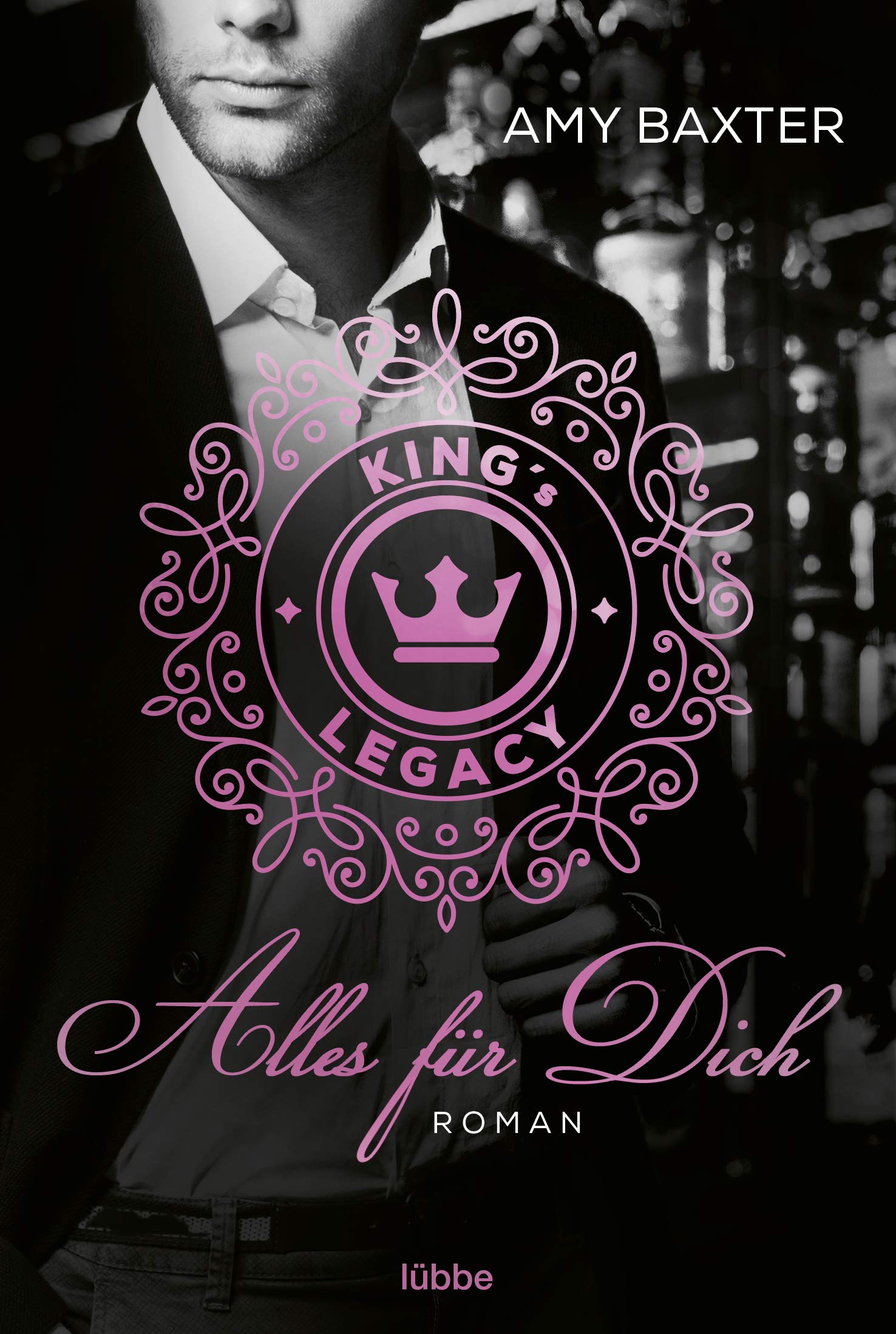 King's Legacy - Alles für dich Contemporary literature