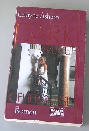 Park Avenue - Geheimnisse (Allgemeine Reihe. Bastei Lübbe Taschenbücher) Books