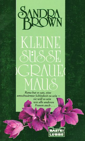 Kleine süsse "graue Maus" (Allgemeine Reihe. Bastei Lübbe Taschenbücher) Contemporary literature