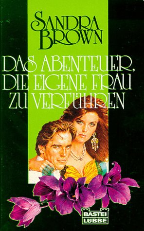 Das Abenteuer, die eigene Frau zu verführen Books