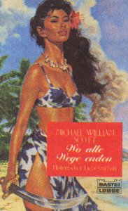 Wo alle Wege enden... (Allgemeine Reihe. Bastei Lübbe Taschenbücher) Books