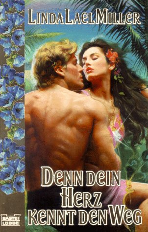 Denn dein Herz kennt den Weg (Historische Liebesromane. Bastei Lübbe Taschenbücher) Books