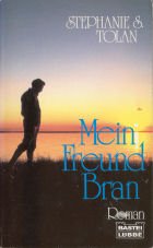 Mein Freund Bran: Die jungen Taschenbücher (Allgemeine Reihe. Bastei Lübbe Taschenbücher) Books