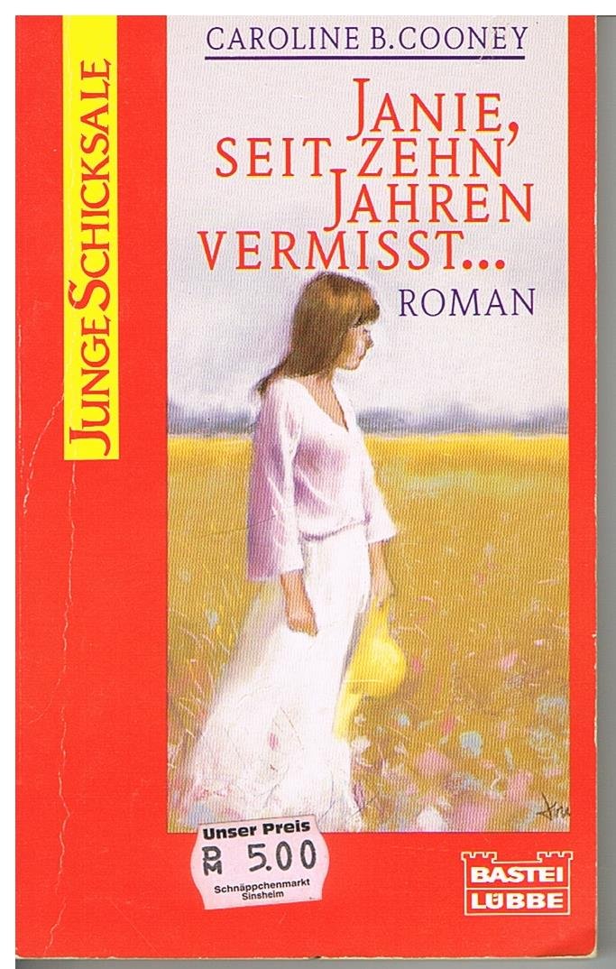 Janie, seit zehn Jahren vermisst... (Bastei Lübbe Taschenbücher. Junge Taschenbücher) Books