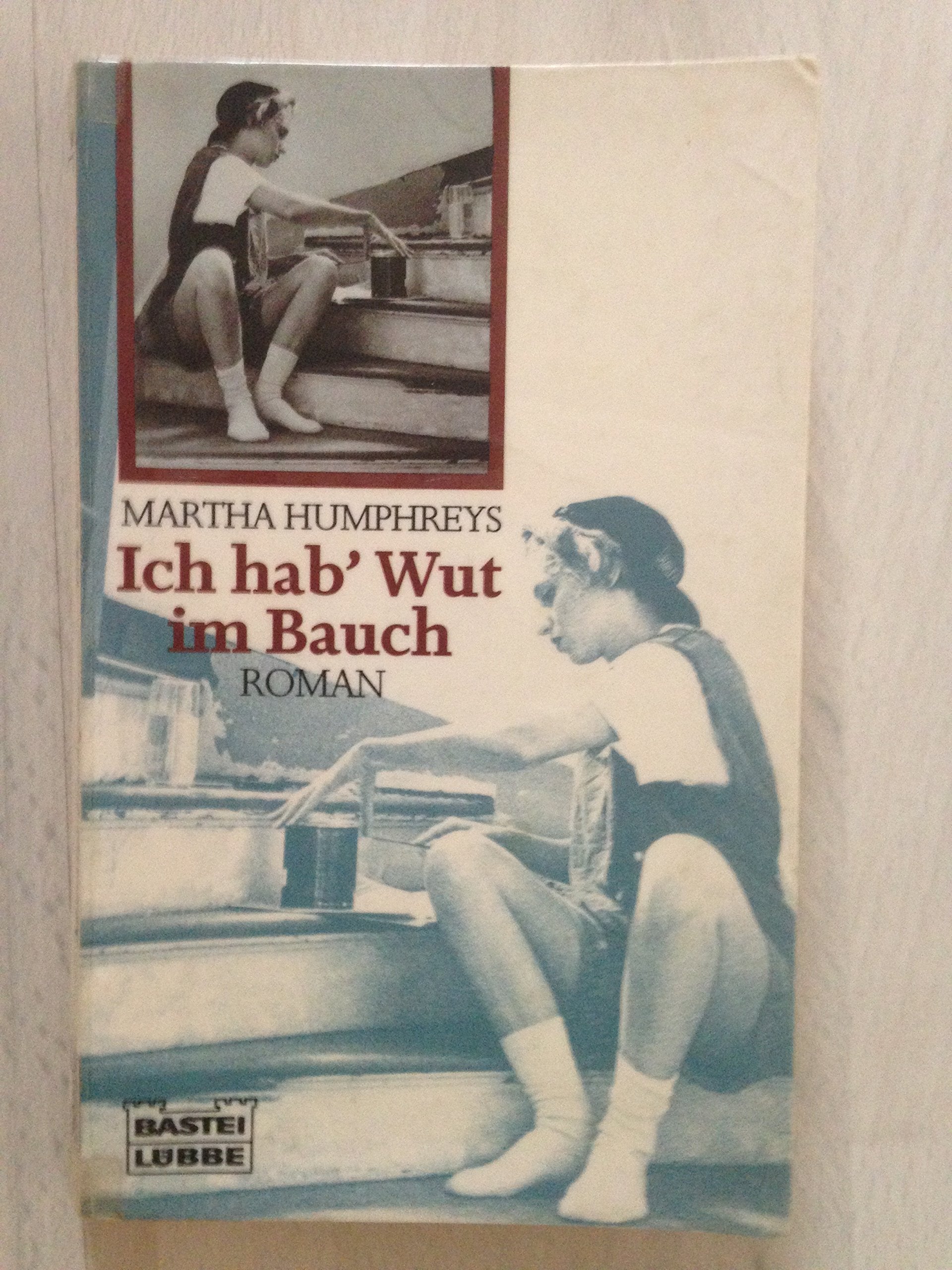 Ich hab' Wut im Bauch (Bastei Lübbe Taschenbücher. Junge Taschenbücher) Books