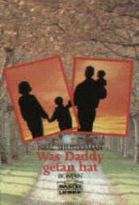 Was Daddy getan hat (Allgemeine Reihe. Bastei Lübbe Taschenbücher) Books