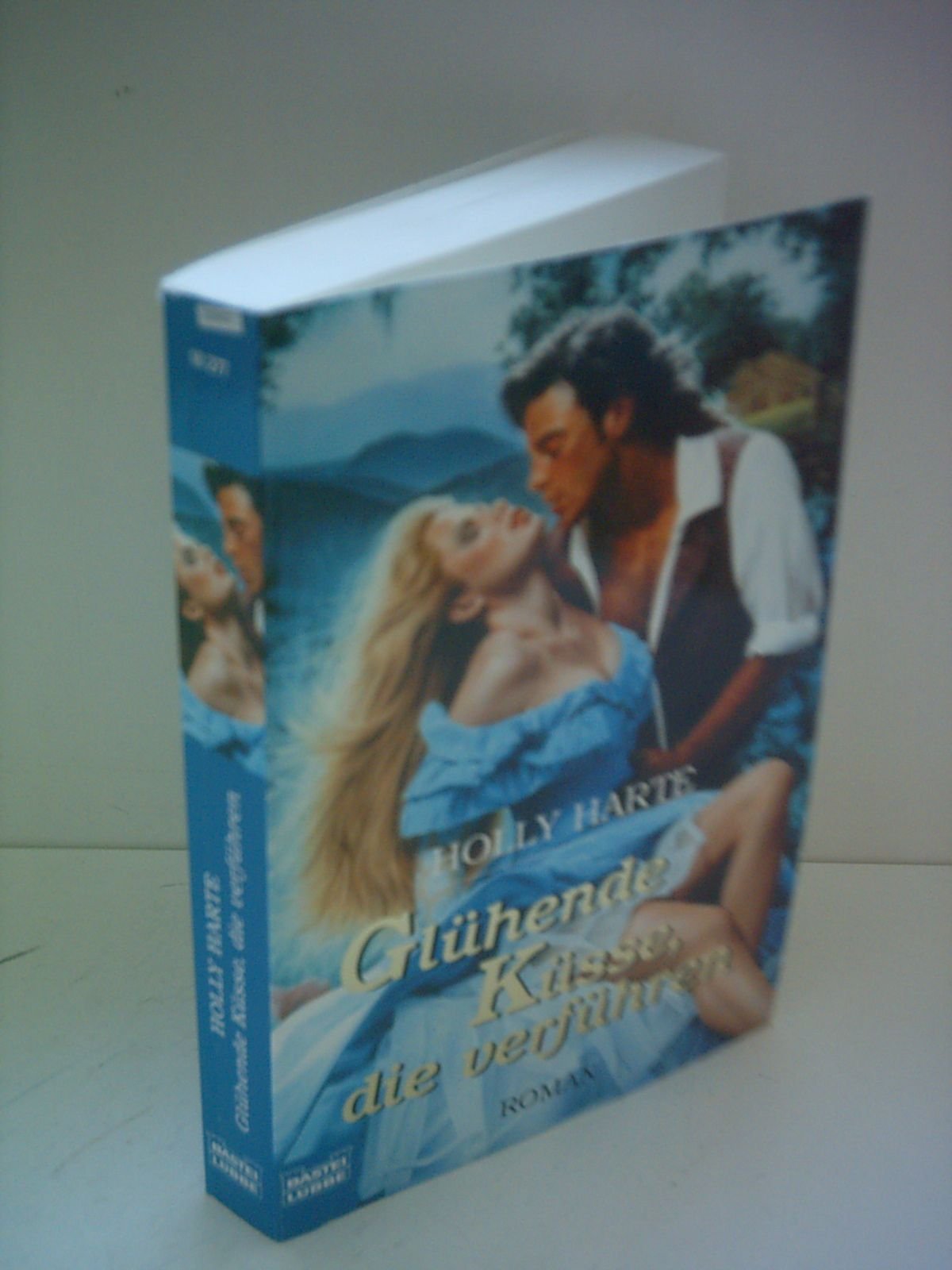 Glühende Küsse, die verführen (Historische Liebesromane. Bastei Lübbe Taschenbücher) Books