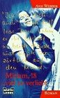 Miriam, 18, viel zu verliebt (Allgemeine Reihe. Bastei Lübbe Taschenbücher) Contemporary Romance