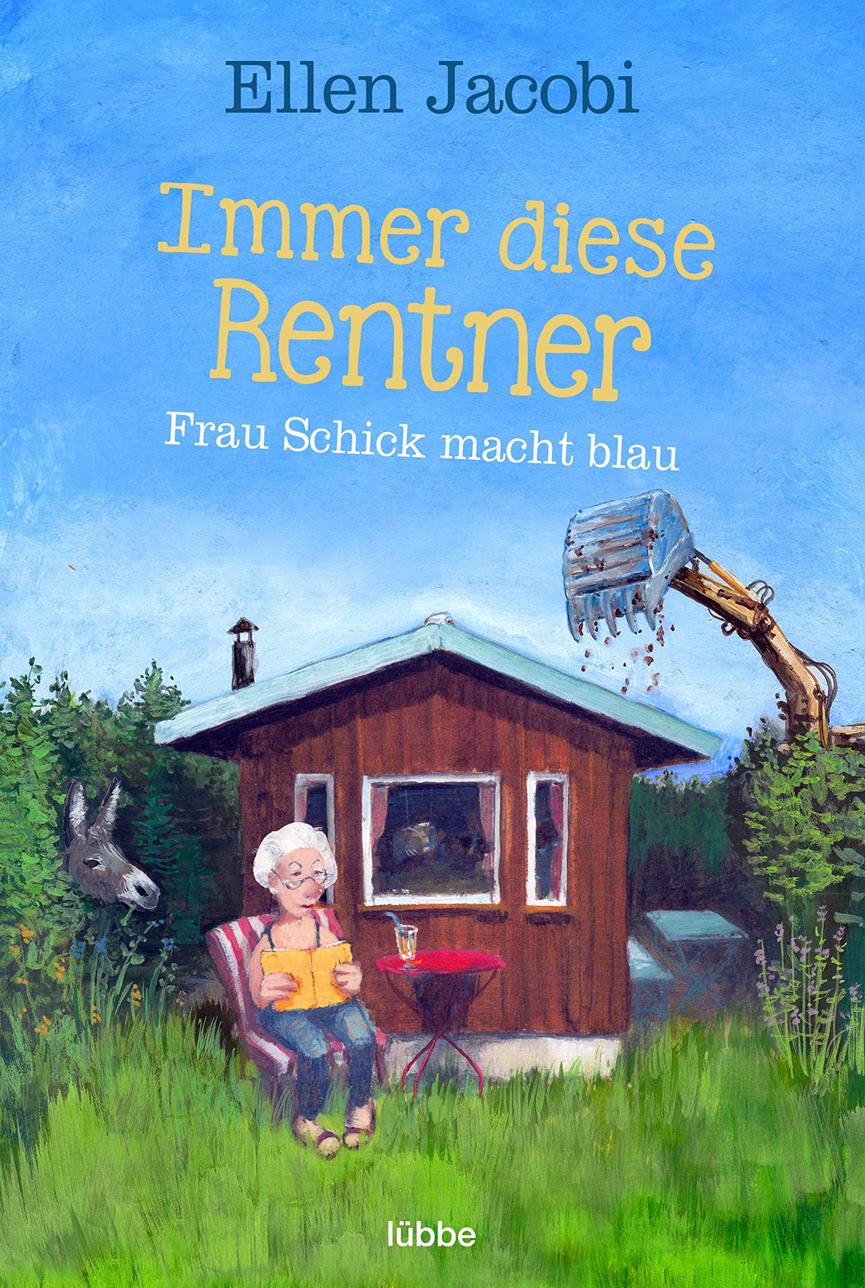 Immer diese Rentner - Frau Schick macht blau Contemporary literature