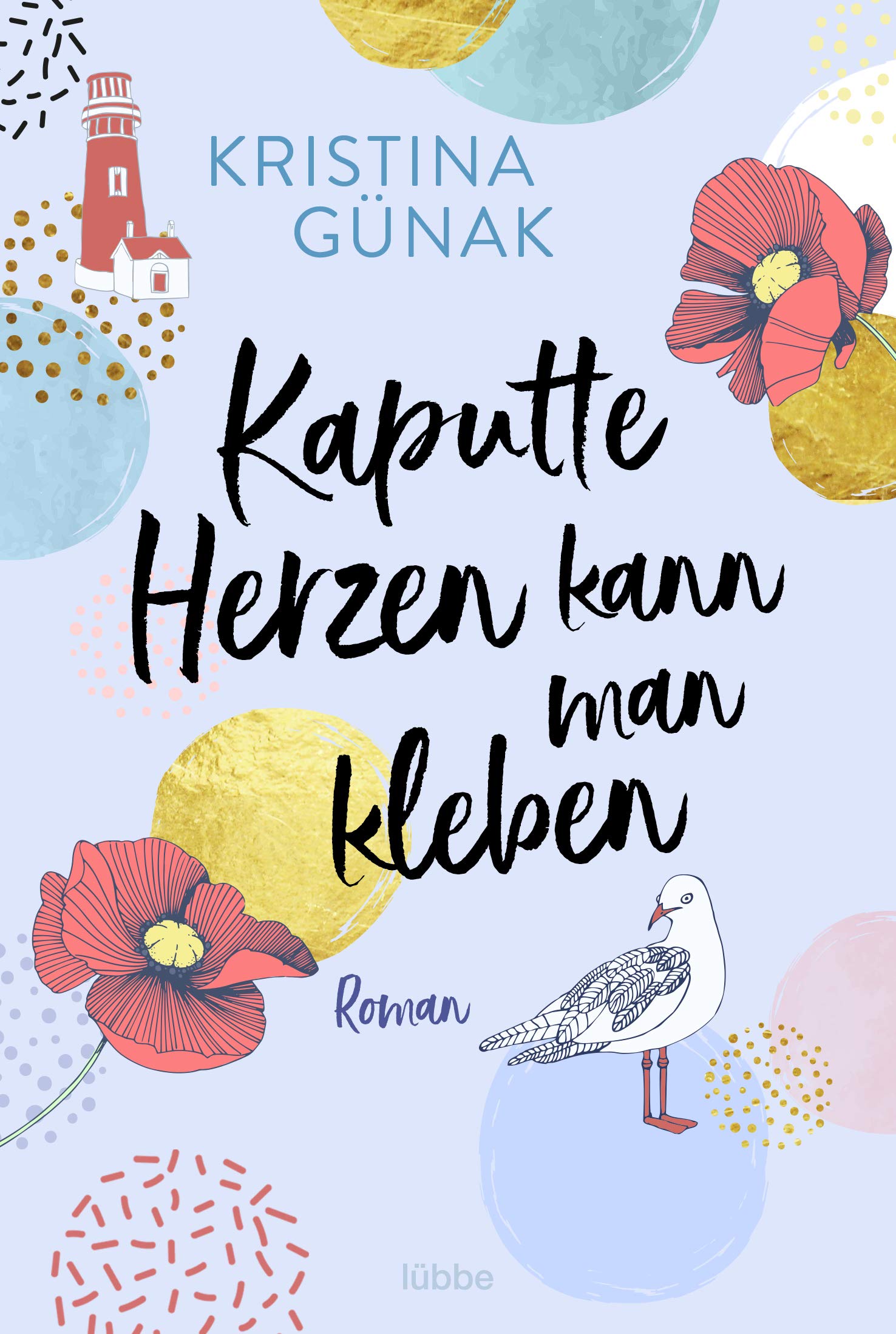 Kaputte Herzen kann man kleben Contemporary literature