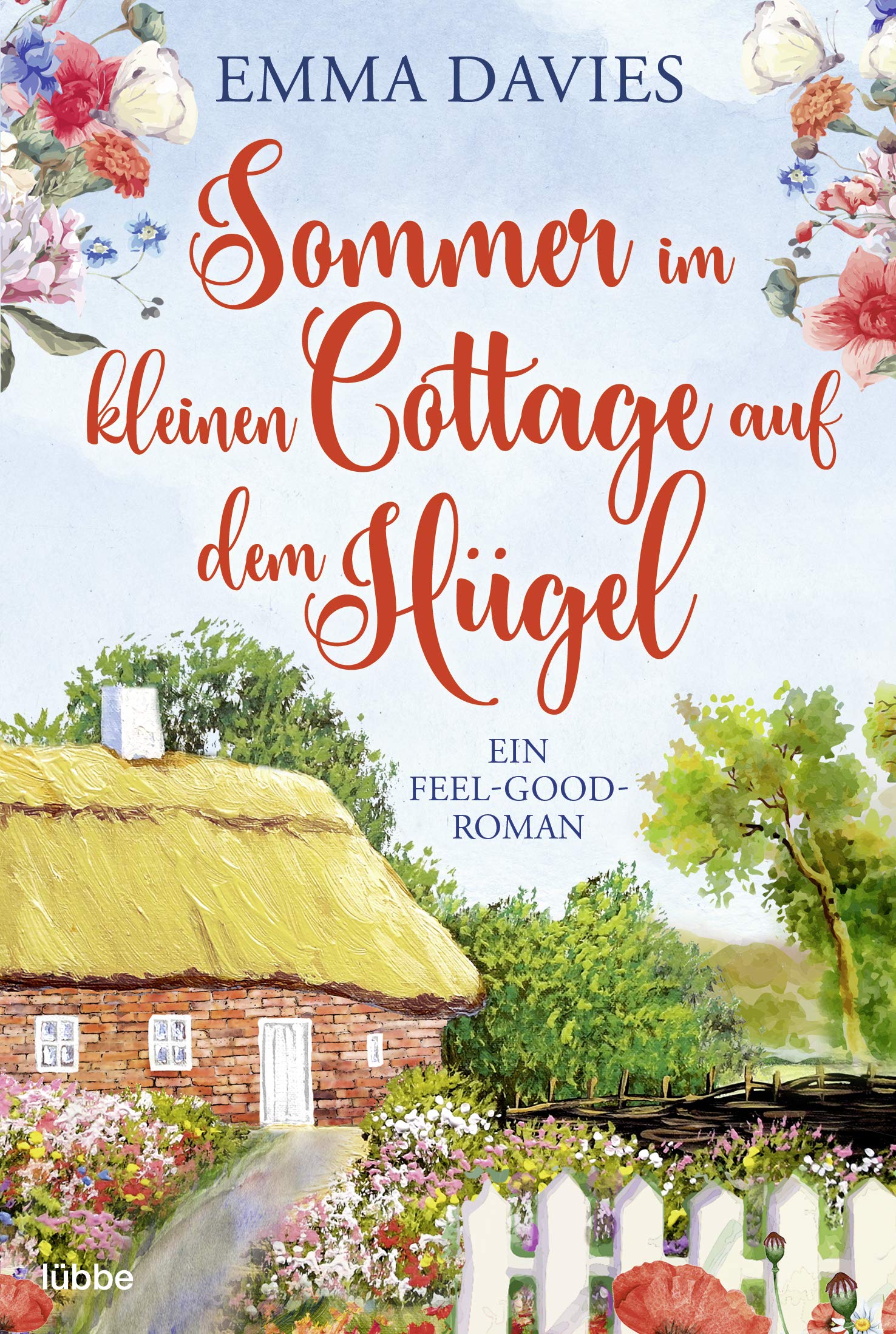 Sommer im kleinen Cottage auf dem Hügel Contemporary literature