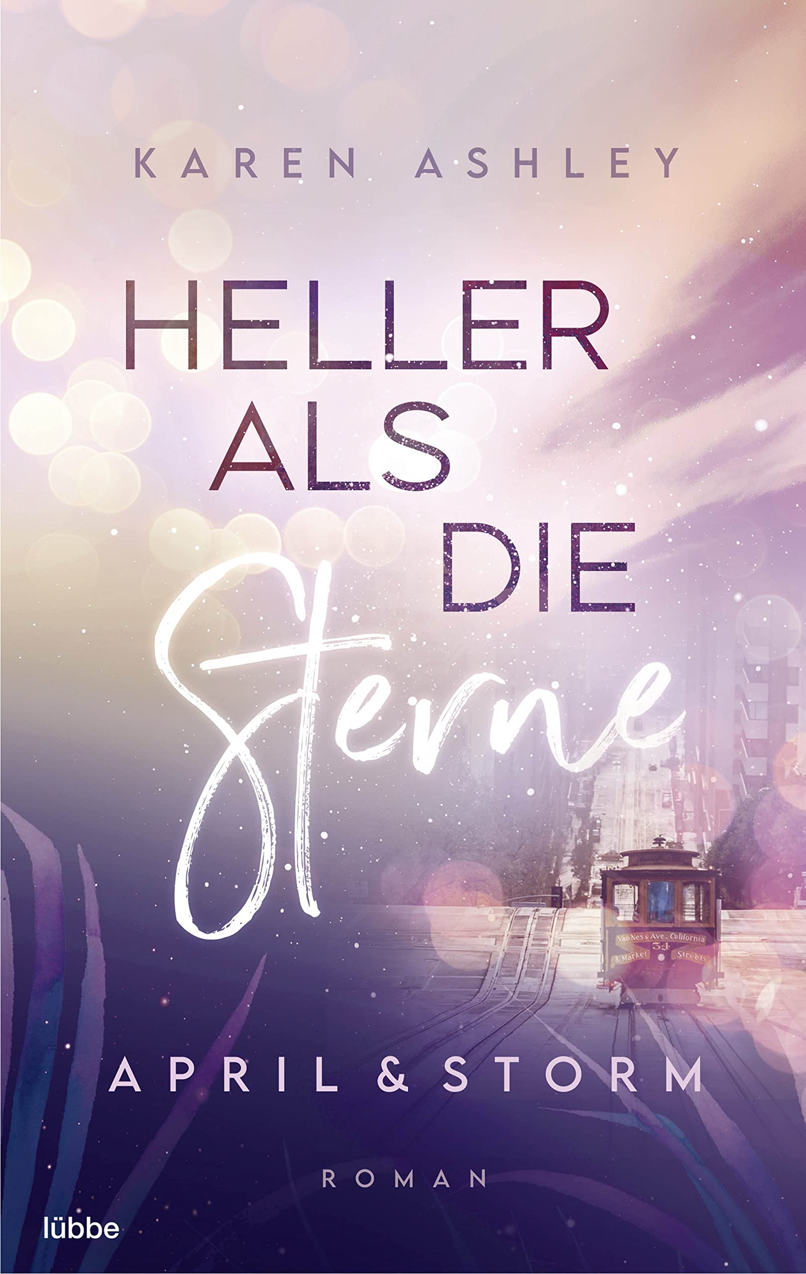 April & Storm - Heller als die Sterne Contemporary literature
